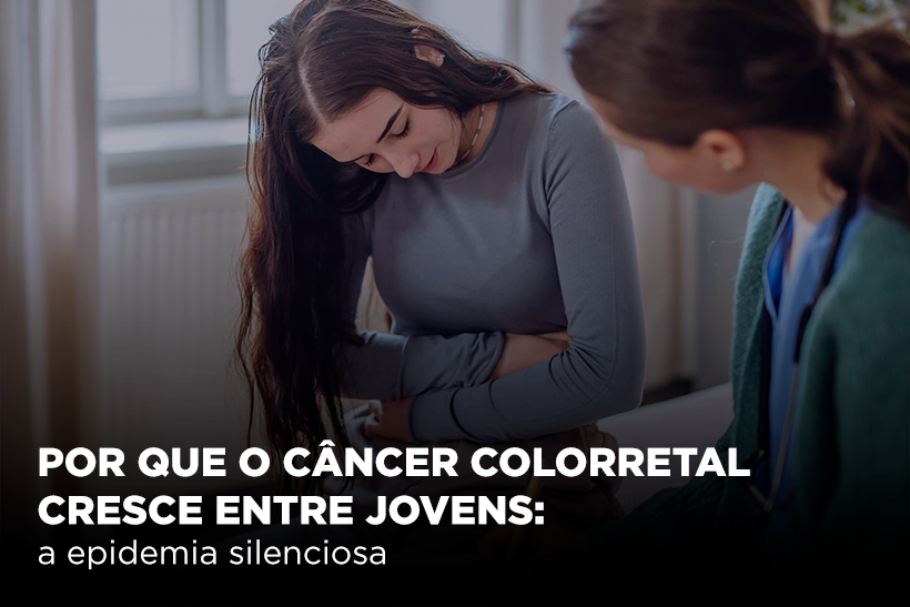 Por que o câncer colorretal cresce entre jovens: a epidemia silenciosa