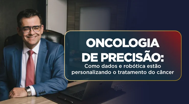 Oncologia de precisão: Como dados e robótica estão personalizando o tratamento do câncer
